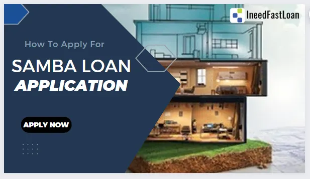 Samba Loan Application For Fast Approval