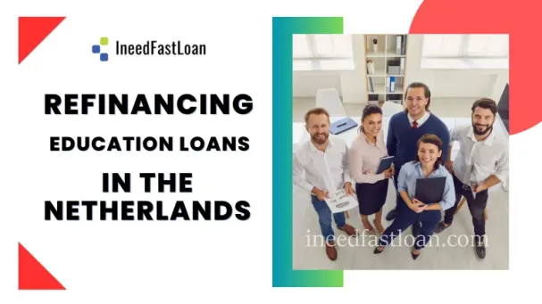 Refinancing Education Loans in the Netherlands