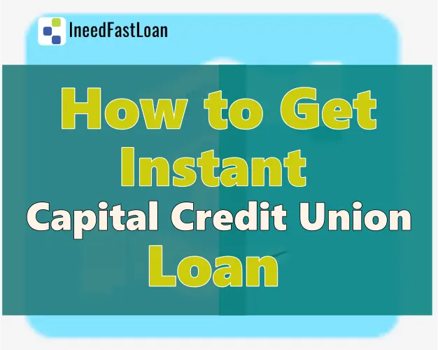Instant Capital Credit Union Loan